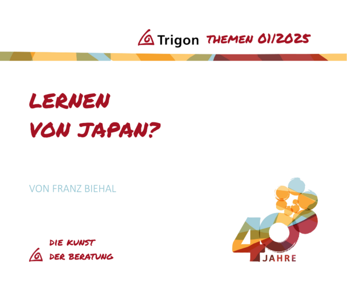 Trigon Themen 01|2025 „Lernen von Japan?“