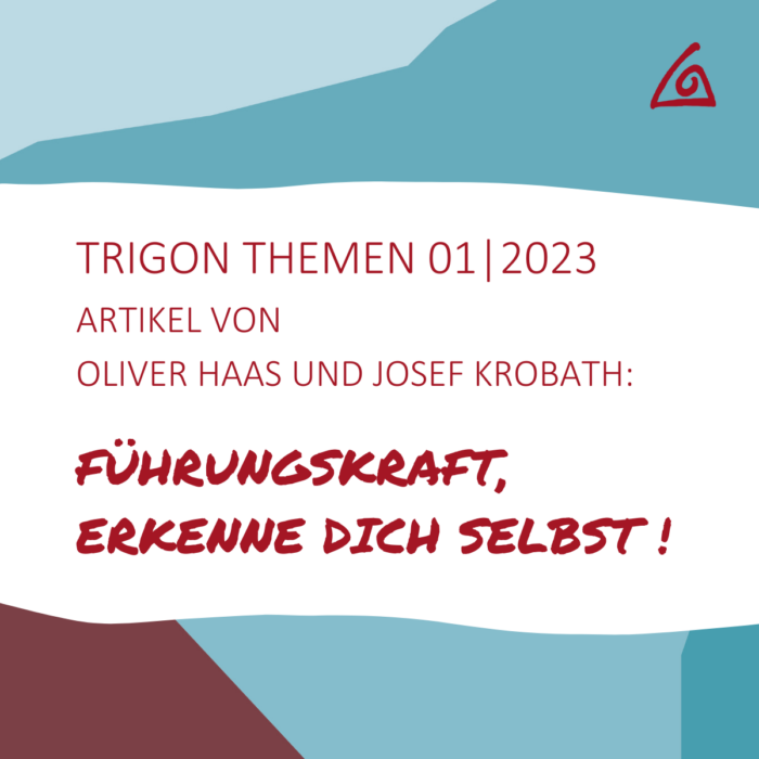 Trigon Themen 01-2023 „Führungskraft, erkenne dich selbst