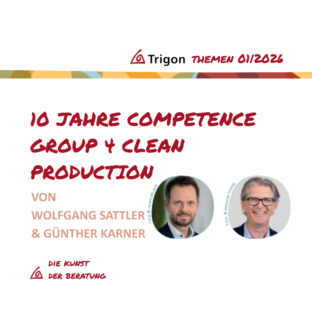 Trigon Themen 01|2026 „10 Jahre Competence Group 4 Clean Produktion“